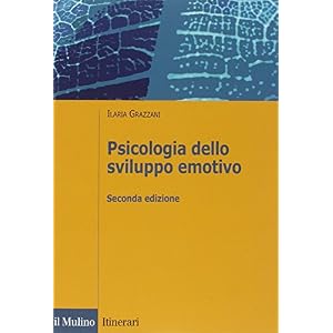 Psicologia dello sviluppo emotivo Psicologia dello sviluppo emotivo