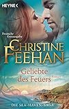 Image de Geliebte des Feuers: Roman - (Die Sea-Haven-Serie, Band 5)