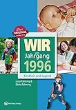 Image de Wir vom Jahrgang 1996 - Kindheit und Jugend (Jahrgangsbände)