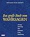 Der Blick in die Zukunft: Das große Buch vom Wahrsagen by 