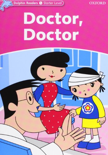 Dolphin Readers Starter Doctor, Doctor