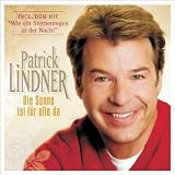 Die Sonne Ist F�r Alle Da - Special Edition - Patrick Lindner