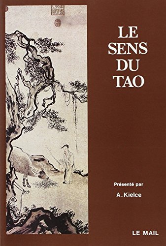 Télécharger Le Sens du Tao Francais PDF