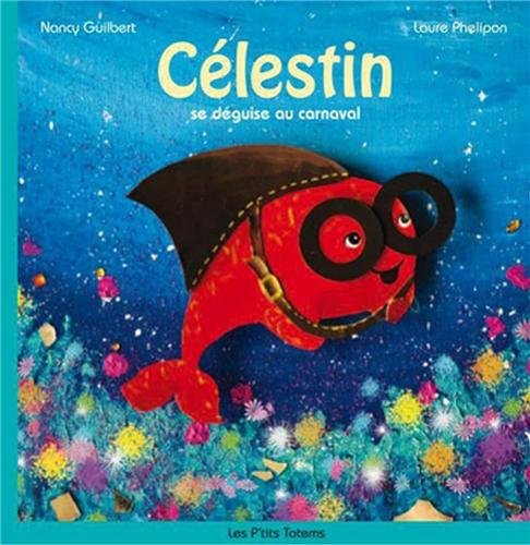 Célestin se déguise au carnaval