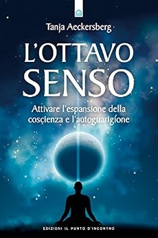 Tanja Aeckersberg - L'ottavo senso (Italian Edition - 2016)