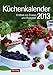 Küchenkalender 2013: Harenberg Wochenplaner. 53 Blatt mit Zitaten und Rezepten by