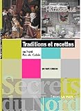 Traditions et recettes en Nord-Pas-de-Calais