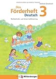 Das Förderheft Deutsch 3: Rechtschreib- und Grammatiktraining by