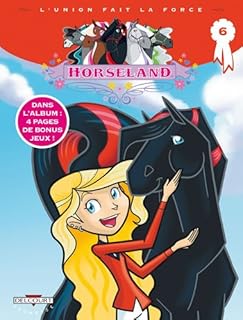 jaquette livre Horseland T06 L'union fait la force