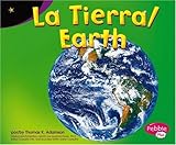 Image de La Tierra/Earth (Pebble Plus Bilingual)