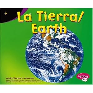 La Tierra/Earth (Pebble Plus Bilingual)