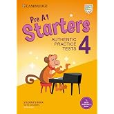 Pre A1 Starters 4. Practice Tests with Answers, Audio and Resource Bank.