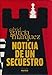Noticia de un secuestro by 