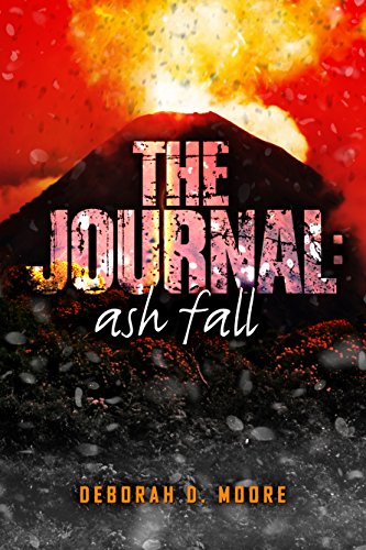 The Journal: Ash Fall: (The Journal Book 2) (English Edition) The Journal: Ash Fall: (The Journal Book 2) (English Edition)