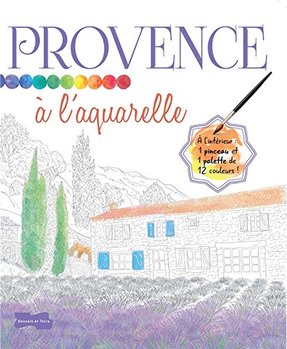 Provence à l'aquarelle Provence à l'aquarelle