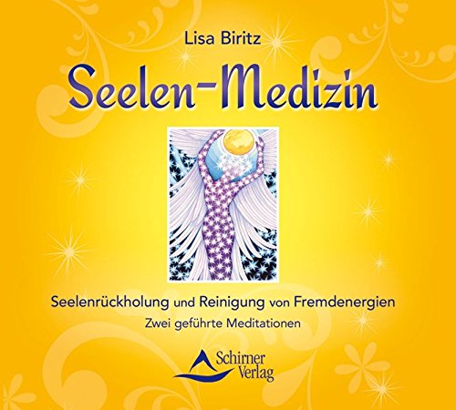 Download Seelen-Medizin: Seelenrückholung und Reinigung von Fremdenergien. Zwei geführte Meditationen Download Seelen-Medizin: Seelenrückholung und Reinigung von Fremdenergien. Zwei geführte Meditationen