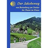 Der Jakobsweg Von Thann Bis Vezelay Elsass Franche Comte Burgund 2020 Amazon De Burkhardt Berthold Bahmuller Hans J Bahmuller Hans J Bucher