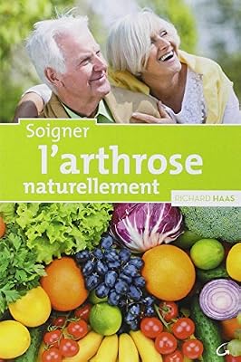 Grancher Soigner l'arthrose naturellement