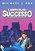 Il Segreto Del Mio Successo