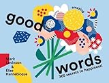 Image de Good Words: 365 Secrets to Happiness