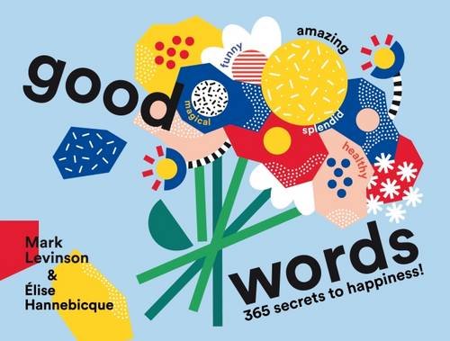 Good Words: 365 Secrets to Happiness gratuit Good Words: 365 Secrets to Happiness gratuit
