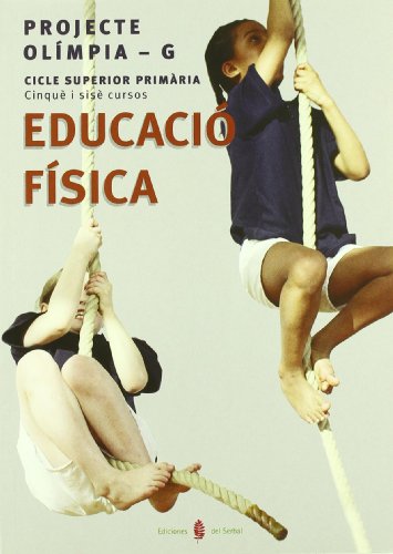 OlimpiaG Educació física Cinquè i sisè curs de primària Llibre de l'alumne (Educació i llibre escolar Català)