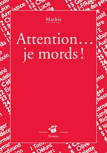 couverture de : Attention...je mords !