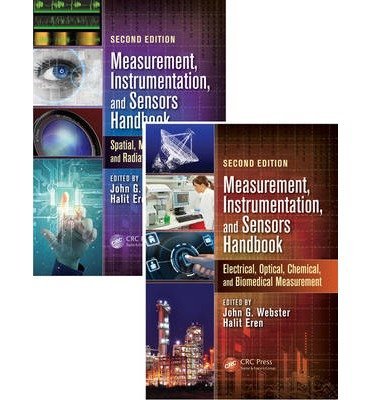 [{ Measurement, Instrumentation, and Sensors Handbook, Second Edition (Two Volume Set): Spatial, Time, and Mechanical Measurement (Revised) (Electrical Engineering Handbook) By Webster, John G ( Author ) Jan - 29- 2014 ( Hardcover ) } ]