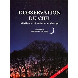 L'observation du ciel à l'oeil nu, aux jumelles ou au télescope - Le guide Livre en Ligne L'observation du ciel à l'oeil nu, aux jumelles ou au télescope - Le guide Livre en Ligne - Telecharger Ebook