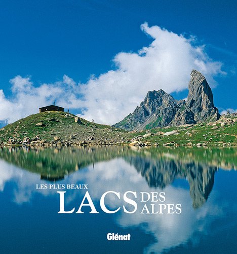 couverture de : Les plus beaux lacs des Alpes