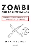  Zombi: Guía de supervivencia: Protección completa contra los muertos vivientes (BEST SELLER)