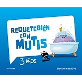 Requetebi&eacute;n con Mutis - 3 a&ntilde;os. Programa de bienestar (INFANTIL)