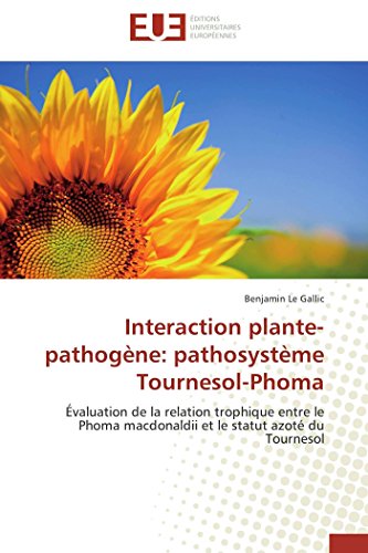 Interaction plante-pathogène: pathosystème tournesol-phoma en ligne Interaction plante-pathogène: pathosystème tournesol-phoma en ligne