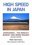 Image de High Speed in Japan: Shinkansen - The World's Busiest High-speed Railway