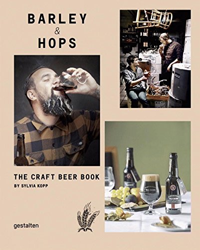 Preisvergleich Produktbild Barley & Hops: The Craft Beer Book