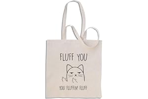mug-tastic Fluff You, You Fluffin' Fluff - Rude Cat - Funny Cotton Shopper Tote Bag