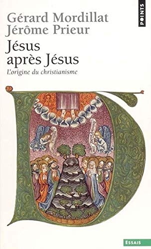 Download Jésus après Jésus. L'origine du christianisme Download Jésus après Jésus. L'origine du christianisme