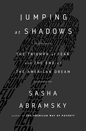 REVIEW Jumping At Shadows The Triumph Of Fear And The End Of The 