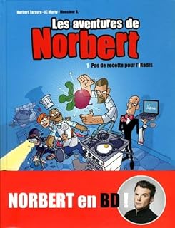 jaquette livre Les aventures de Norbert, Tome 1 : Pas de recettes pour l'iRadis