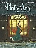 Holly Ann, Tome 2 : Qui arrêtera la pluie ? by 
