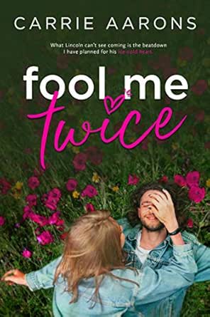 Fool Me Twice Ebook Aarons Carrie Amazon In Kindle Store