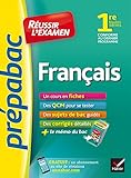 Français 1re toutes séries - Prépabac Réussir l'examen: fiches de cours et sujets de bac corrigés (première)