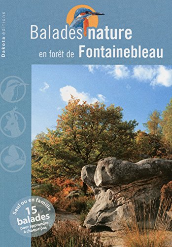 Download Balades nature en forêt de Fontainebleau 2013 Download Balades nature en forêt de Fontainebleau 2013