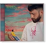 Who Do You Pray To? [Amazon Exclusive Signed CD]