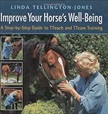 Image de Improve Your Horse's Well-being: A Step-by-step Guide to TTouch and TTeam Training
