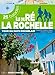 ILE DE RE - LA ROCHELLE...