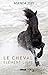 Agenda 2015: Le cheval, élément libre by 