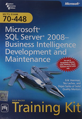 MCTS Self - Paced Training Kit (Exam 70 - 448): Microsoft SQL Server 2008 - Business Intelligence Development and Maintenance