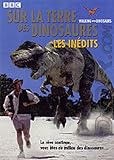 Image de Sur la terre des dinosaures, les inédits