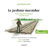 Image de Le jardinier-maraîcher - 2ème édition: Manuel d'agriculture biologi
